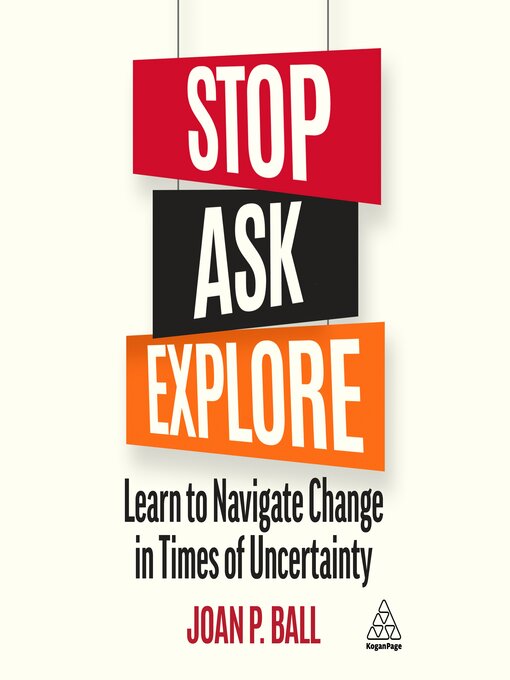 Title details for Stop, Ask, Explore by Joan P. Ball - Available